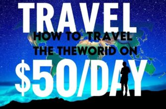 How to Travel the World on $50/Day: The Ultimate Guide to Budget Adventures