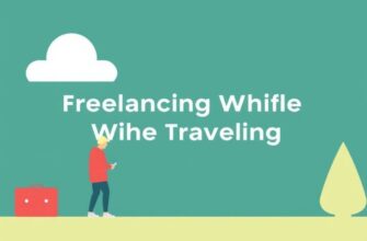 Freelancing While Traveling: Best Practices for a Balanced and Productive Journey
